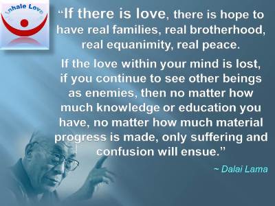 Dalai Lama on Love quotes at Inhale Love
